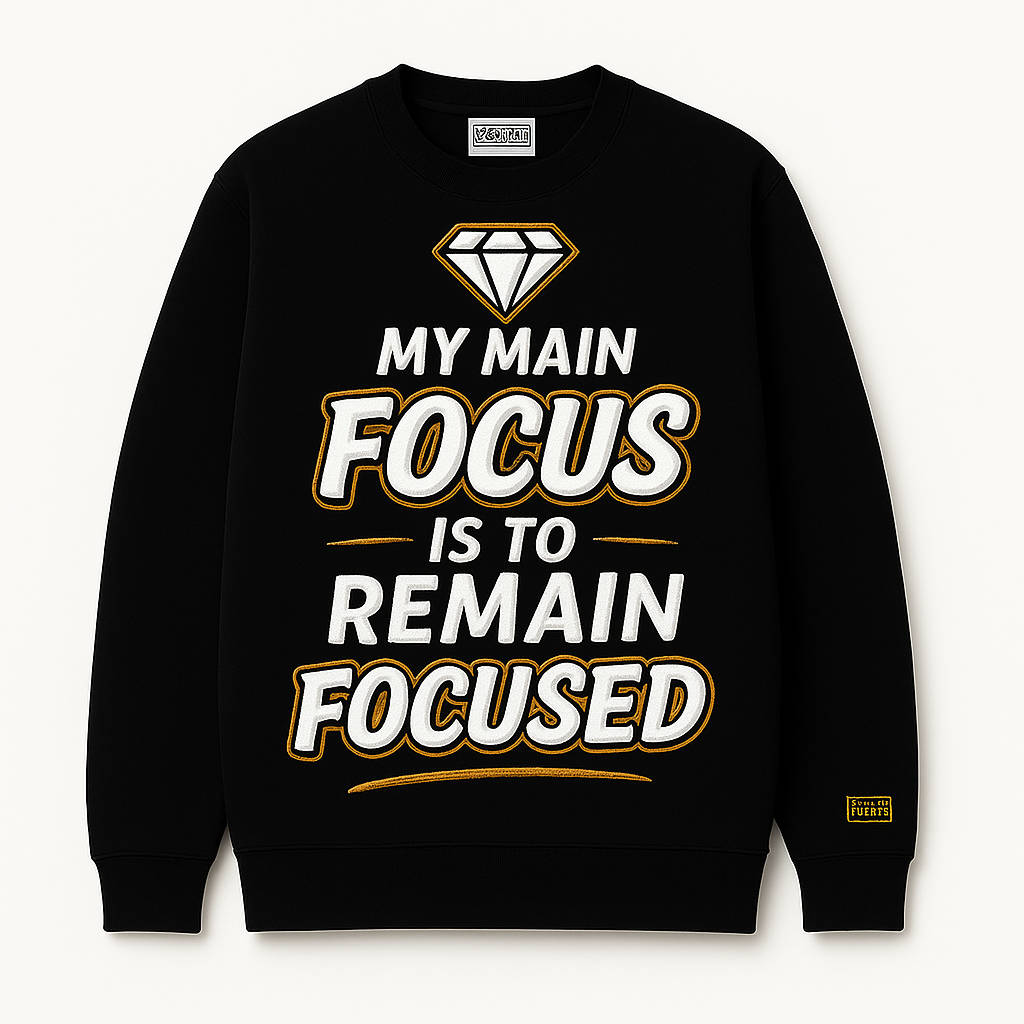 Remained Focused Sweatshirt