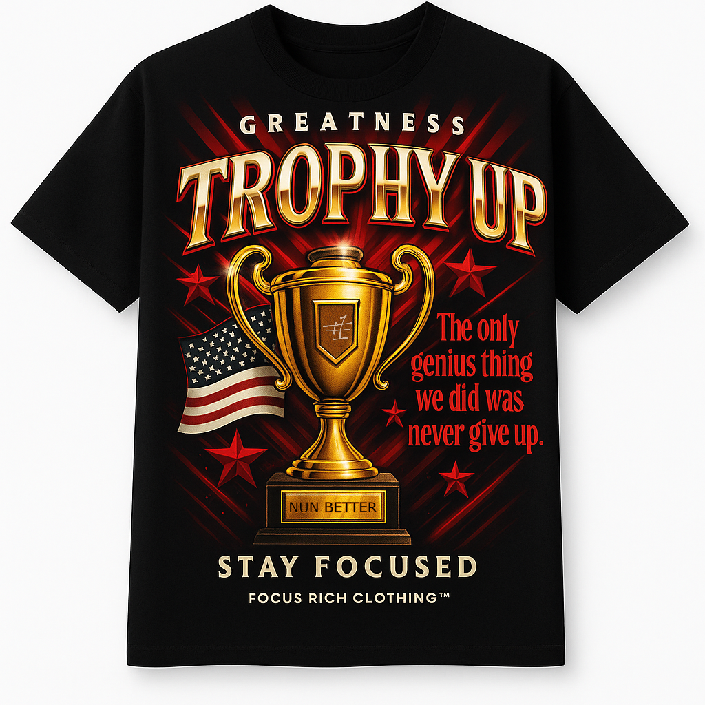 Nun Better x Focus Rich Clothing "Trophy Up" Tee